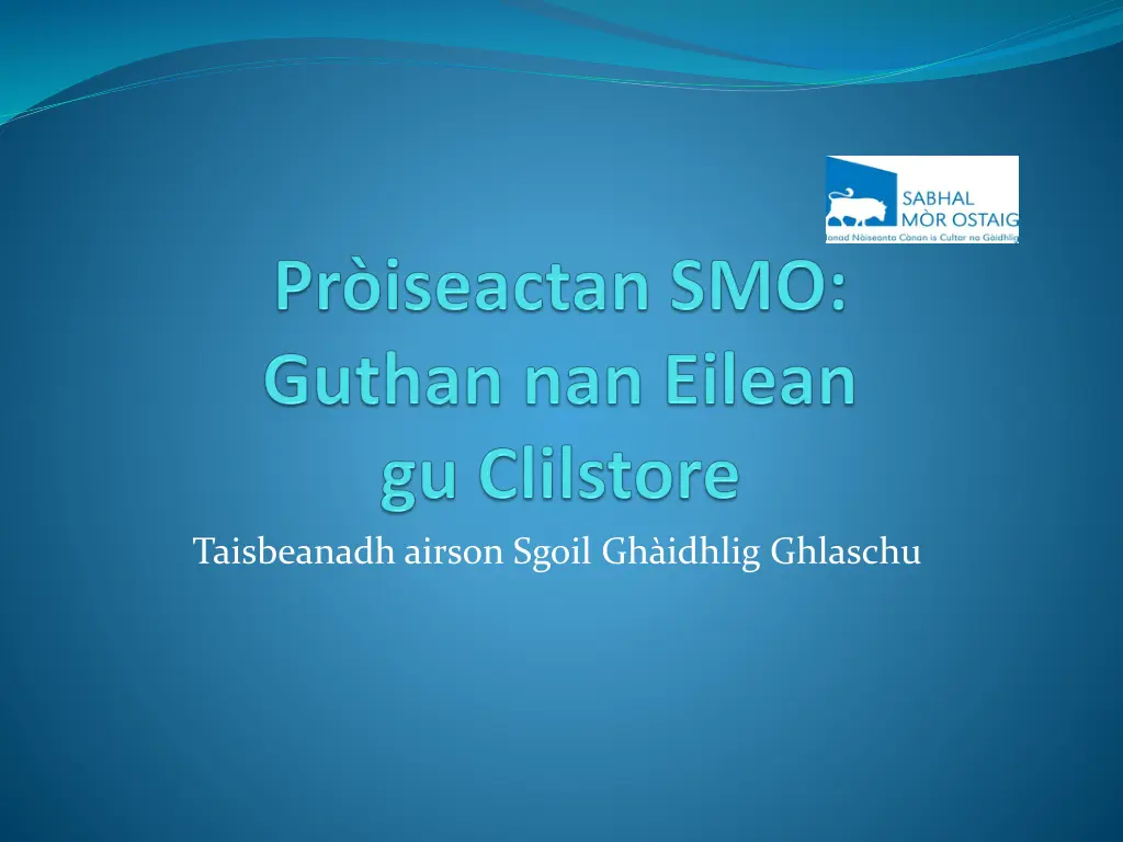 taisbeanadh airson sgoil gh idhlig ghlaschu n.w