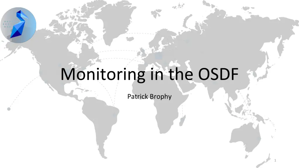 monitoring in the osdf n.w