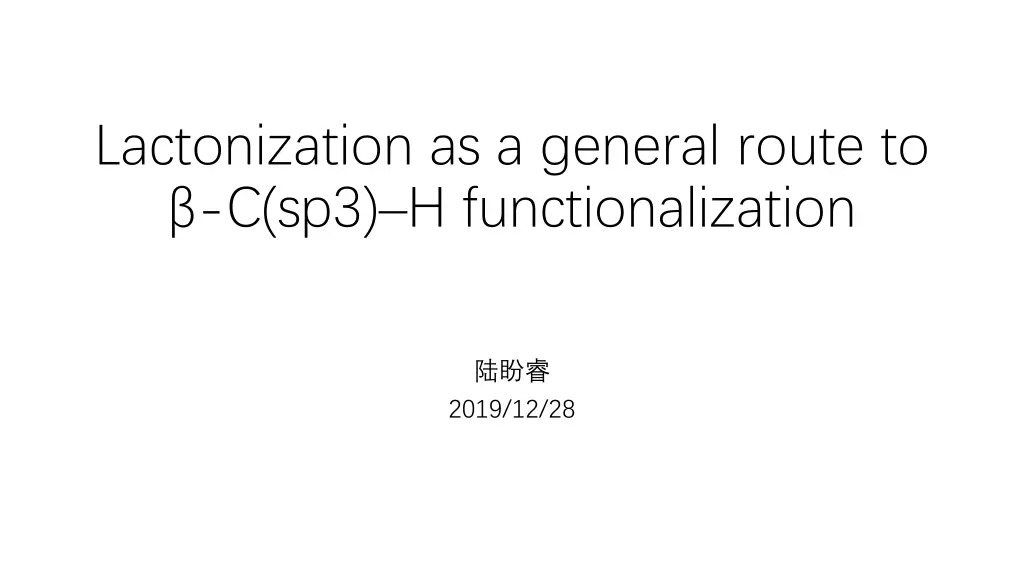 lactonization as a general route n.w