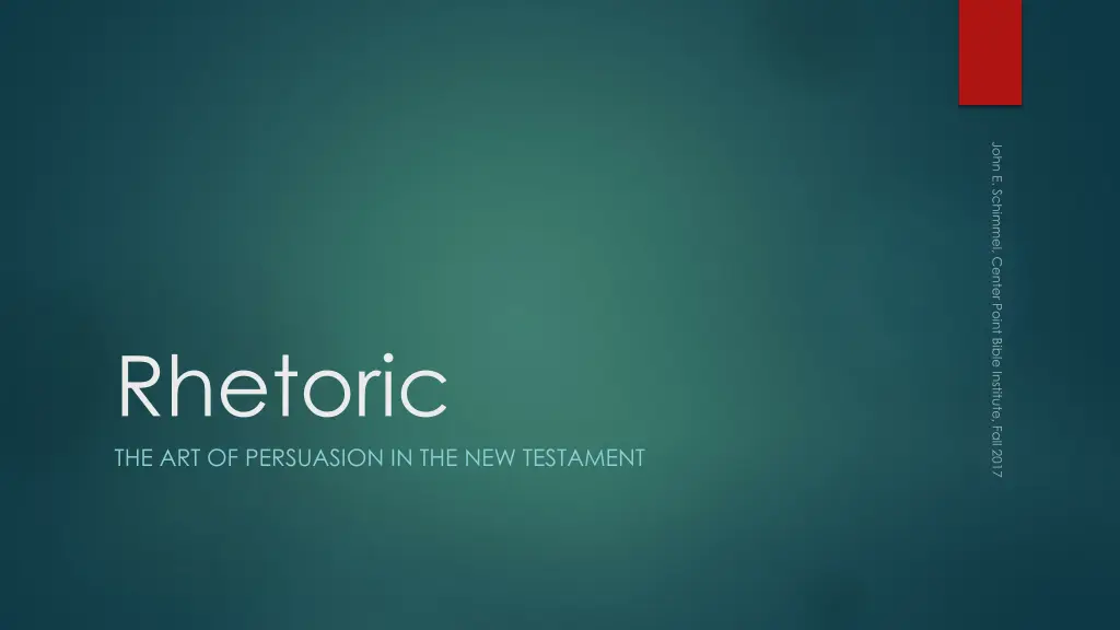 rhetoric the art of persuasion n.w
