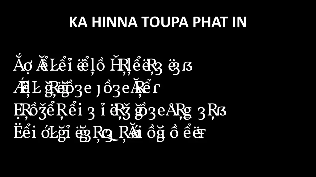 ka hinna toupa phat in n.w