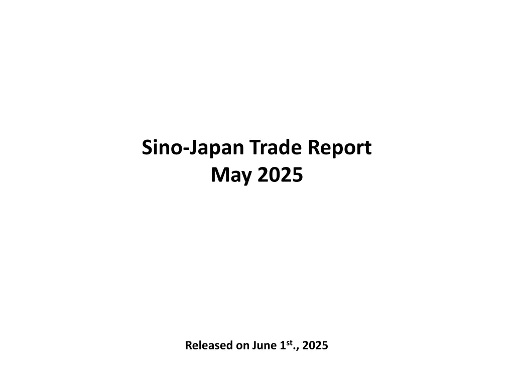 sino japan trade report may 2025 n.w
