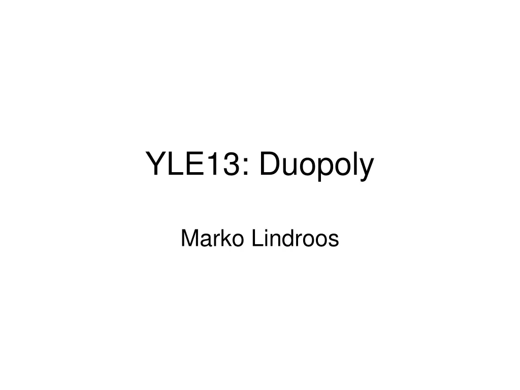 yle13 duopoly n.w