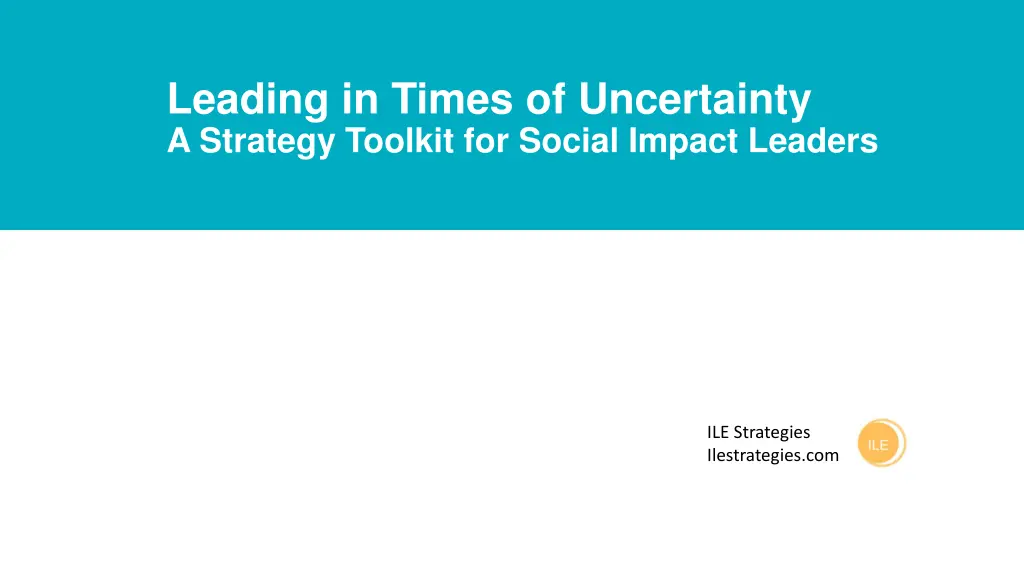 leading in times of uncertainty a strategy n.w