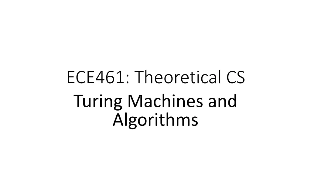 ece461 theoretical cs turing machines n.w