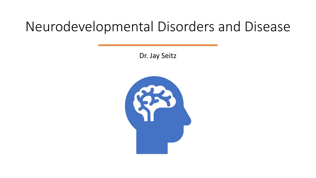 neurodevelopmental disorders and disease n.w