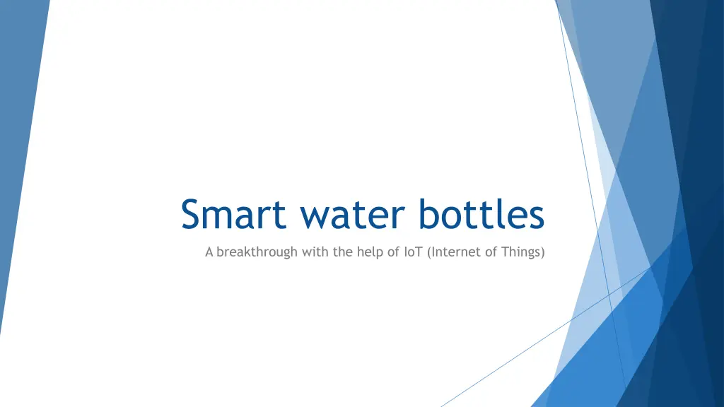 smart water bottles a breakthrough with the help n.w