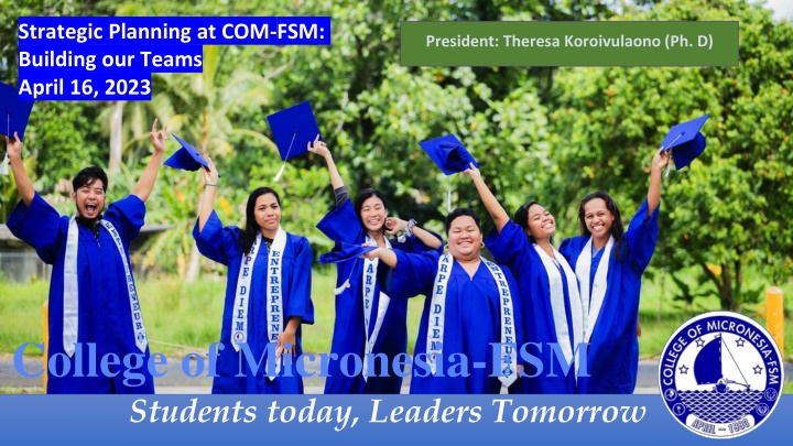 Building Respect and Trust in Teamwork at COM-FSM