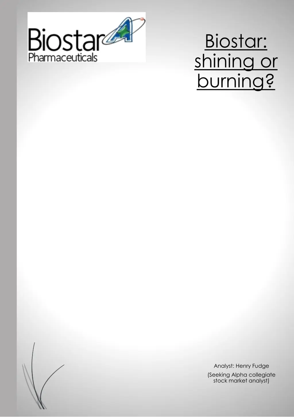 biostar shining or burning n.w