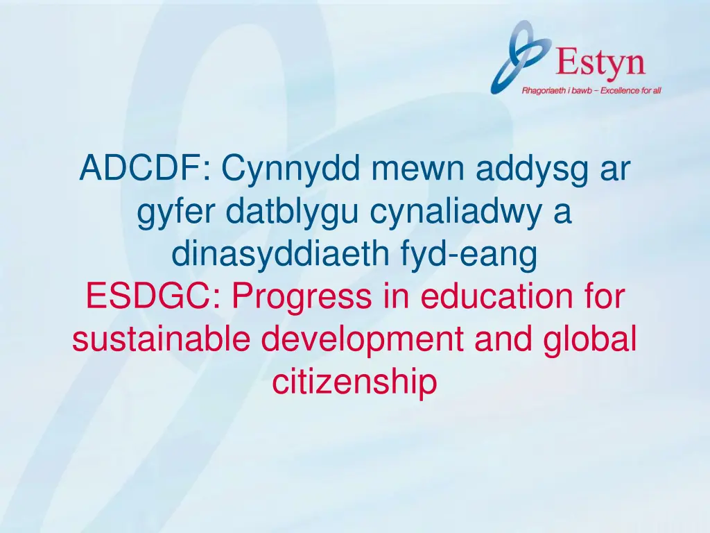 adcdf cynnydd mewn addysg ar gyfer datblygu n.w