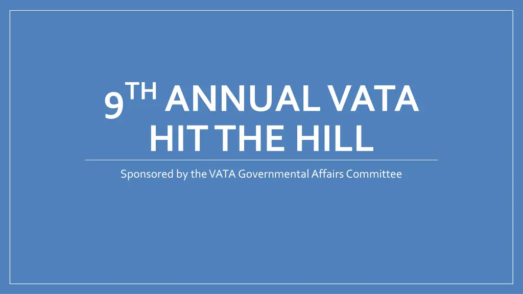 9 th annual vata hit the hill n.w