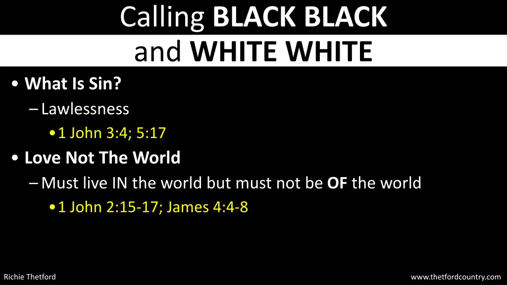calling black black and white white what n.w