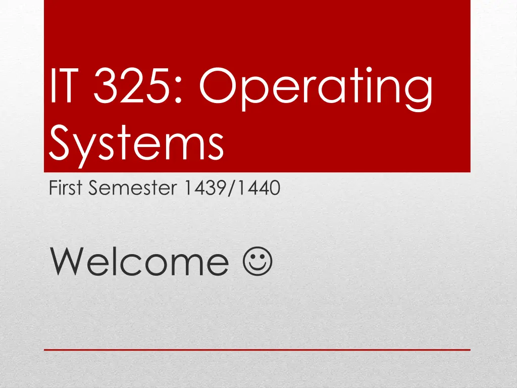 it 325 operating systems first semester 1439 1440 n.w