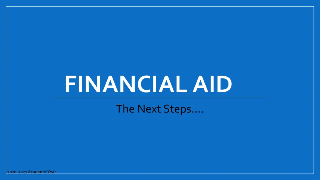 financial aid the next steps n.w