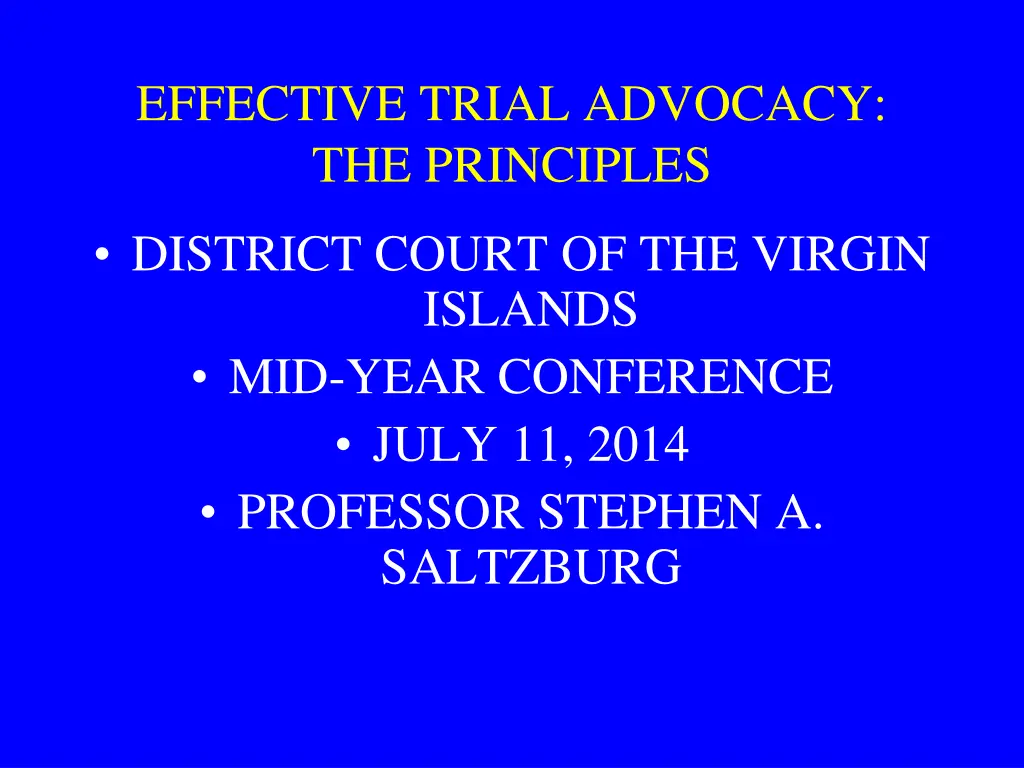 effective trial advocacy the principles n.w