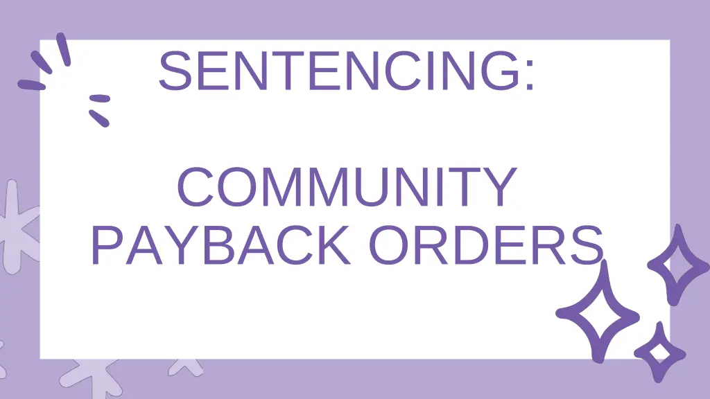 sentencing community payback orders n.w