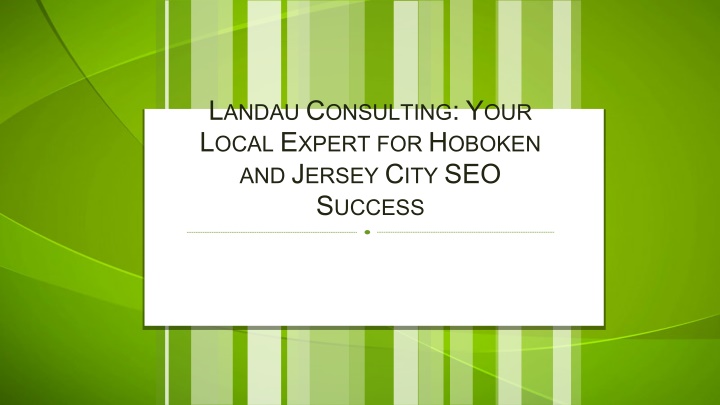l andau c onsulting y our l ocal e xpert n.w