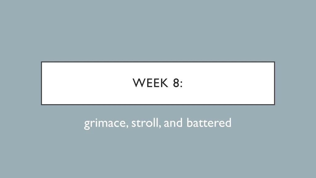week 8 n.w