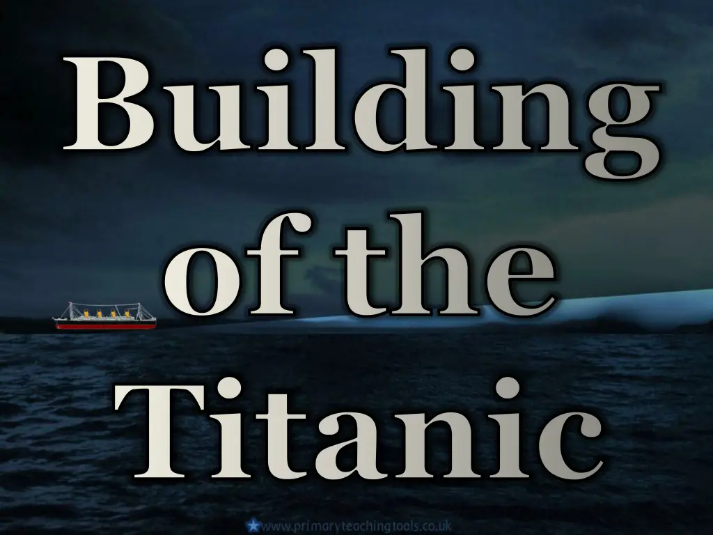 building of the titanic n.w