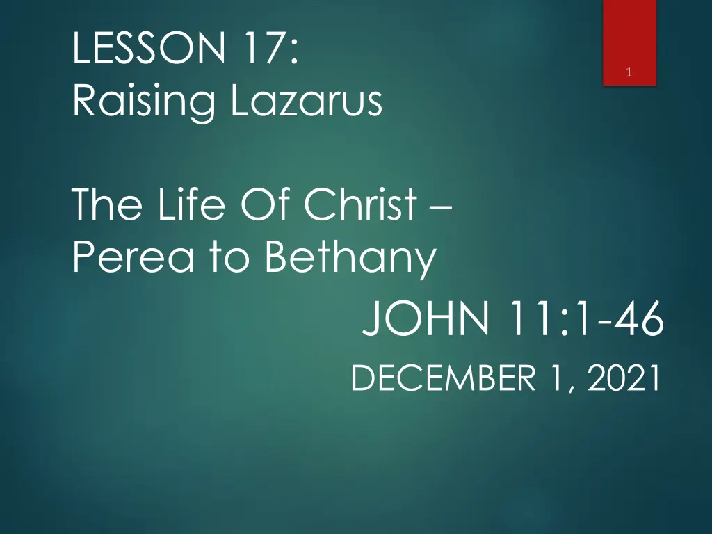 lesson 17 raising lazarus n.w
