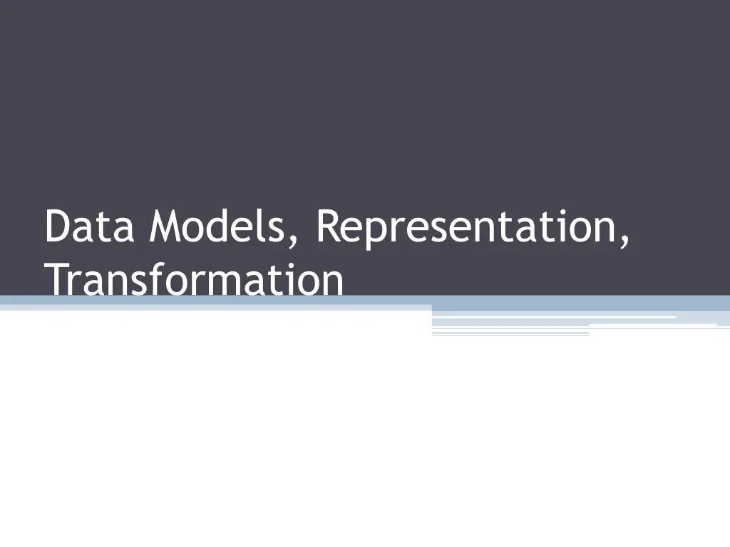 data models representation transformation n.w