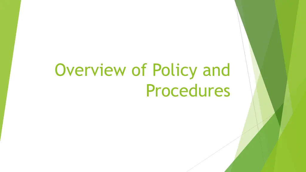overview of policy and n.w
