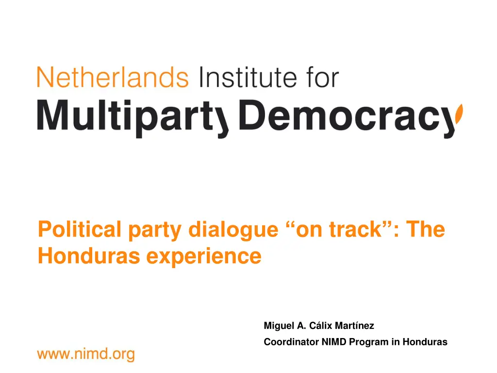 political party dialogue on track the honduras n.w