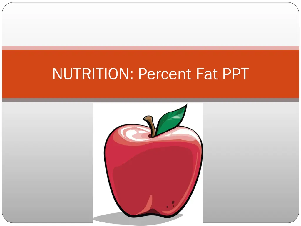 nutrition percent fat ppt n.w