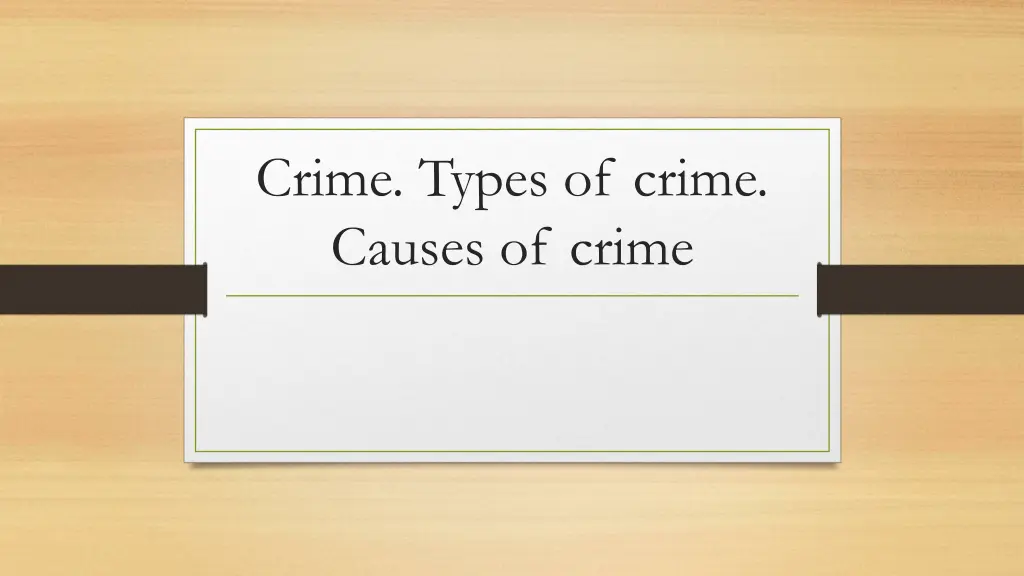 crime types of crime causes of crime n.w