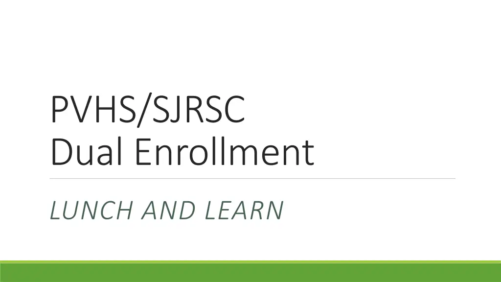 pvhs sjrsc dual enrollment n.w
