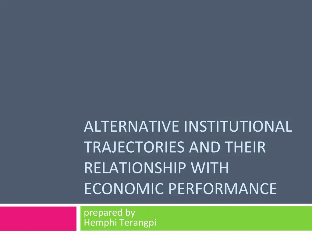 alternative institutional trajectories and their n.w