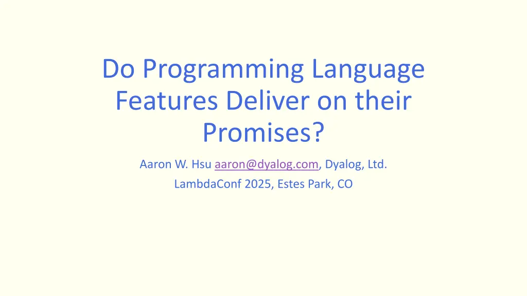 do programming language features deliver on their n.w