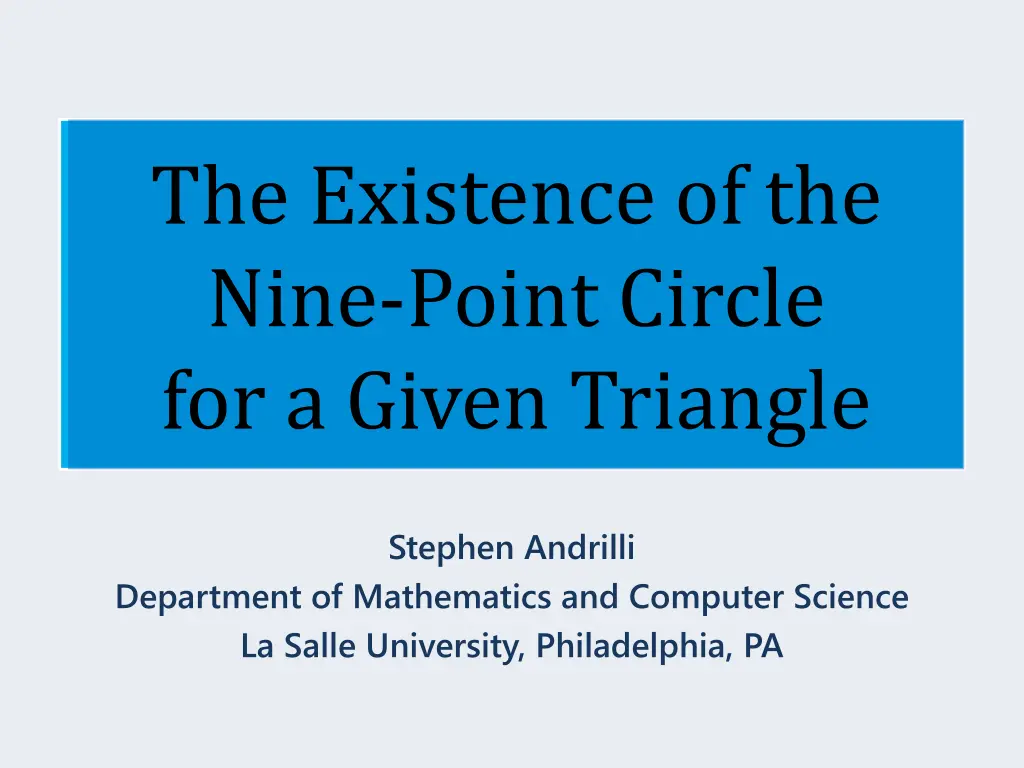 the existence of the nine point circle n.w