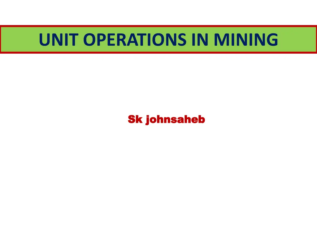 unit operations in mining n.w
