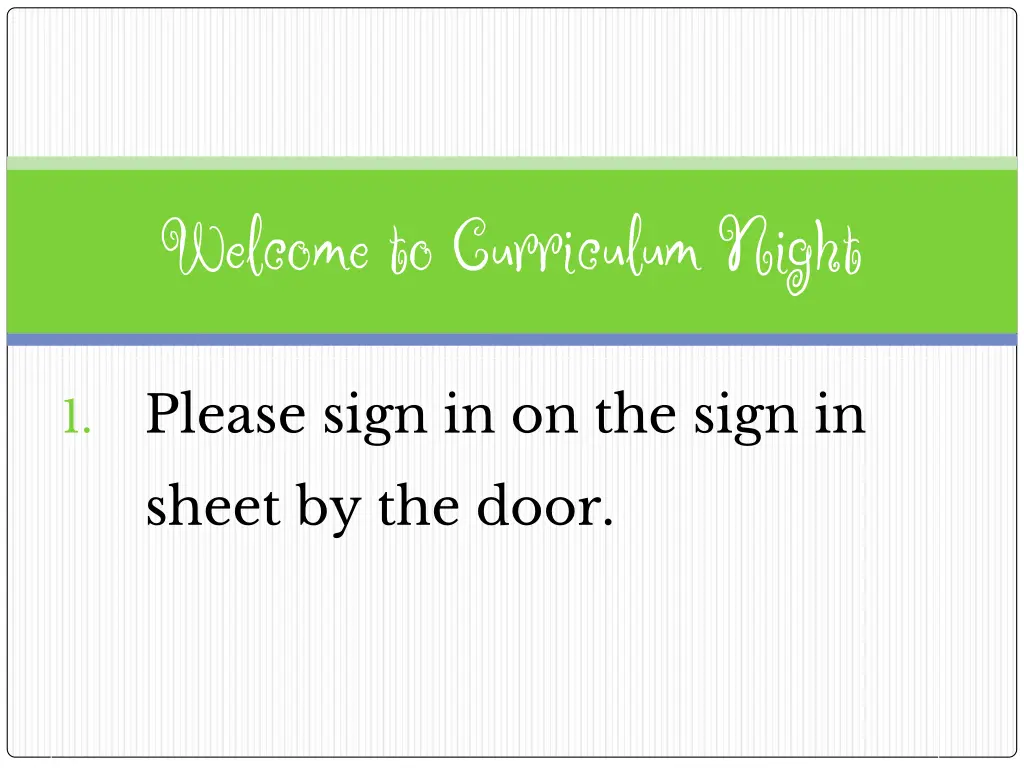 welcome to curriculum night n.w