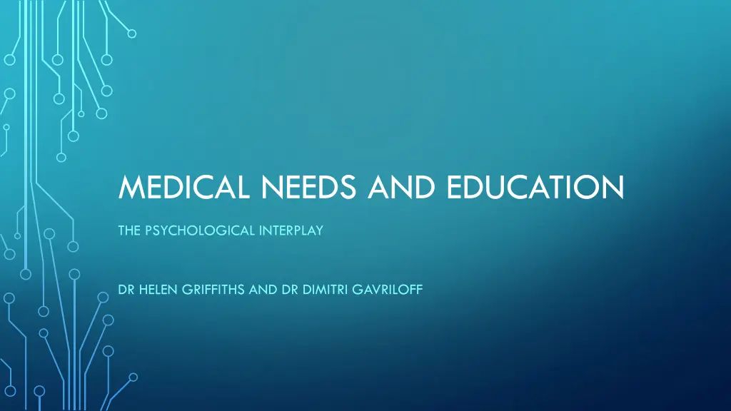 medical needs and education n.w