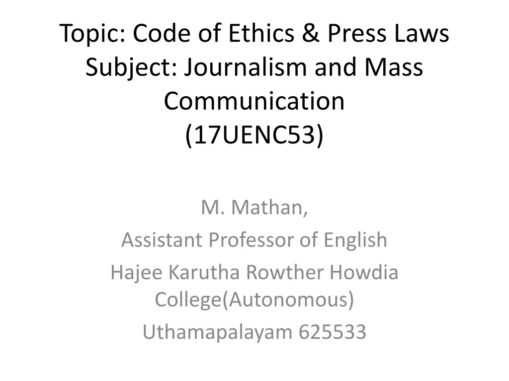 topic code of ethics press laws subject n.w