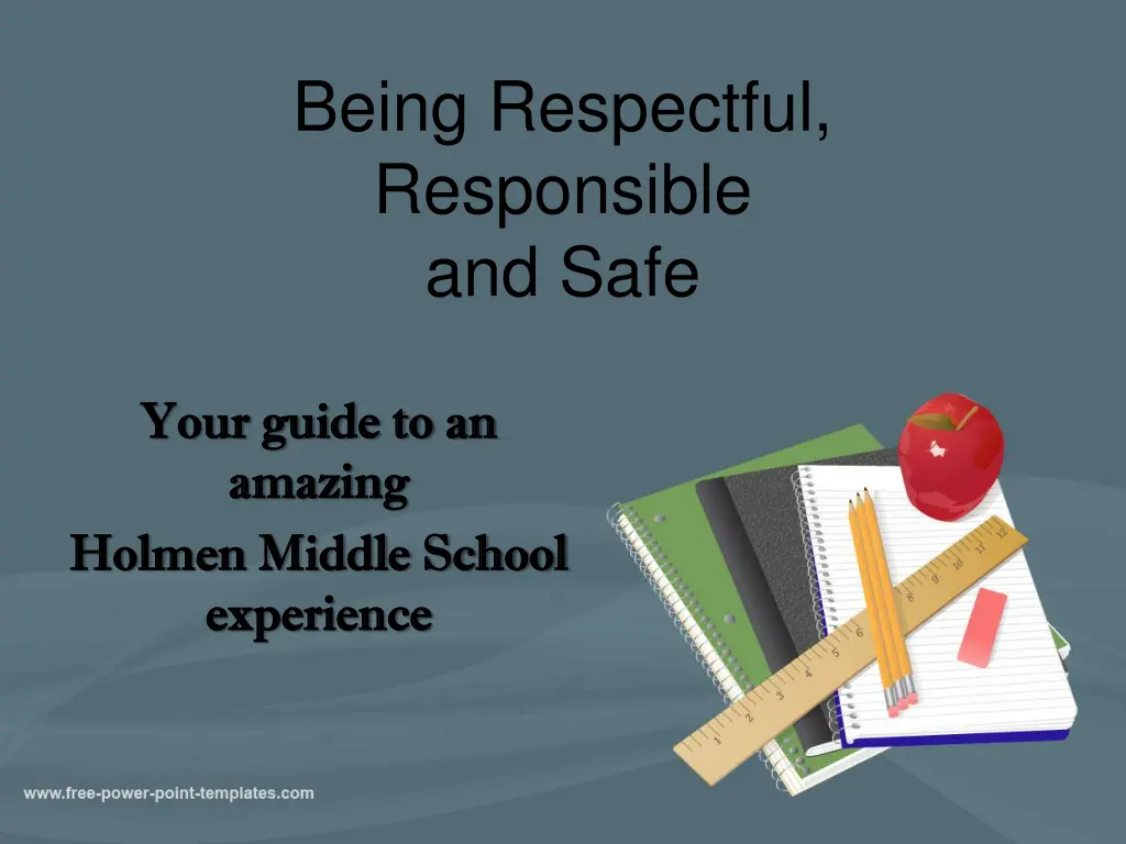 being respectful responsible and safe n.w
