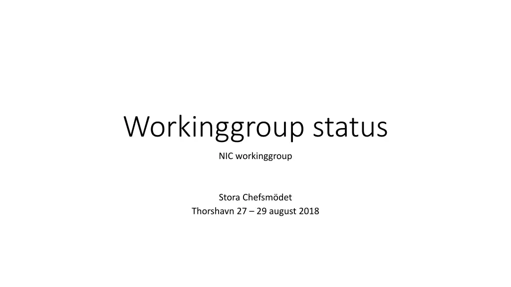 workinggroup status n.w