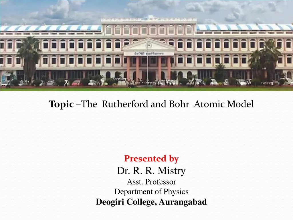 topic the rutherford and bohr atomic model n.w