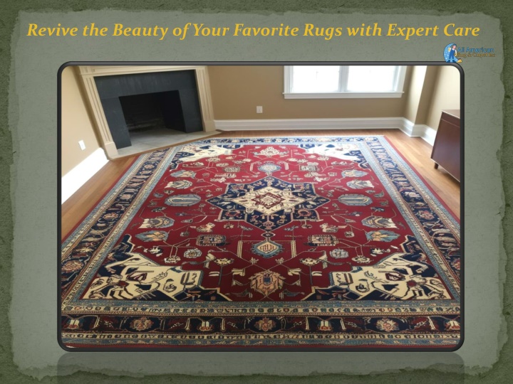 Revive the Beauty of Your Favorite Rugs with Expert Care