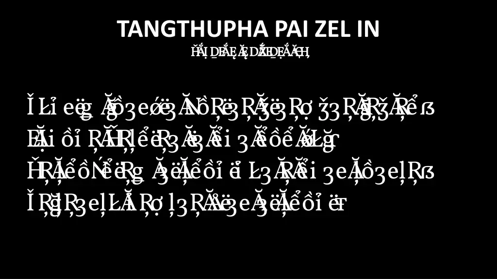 tangthupha pai zel in p athi n.w
