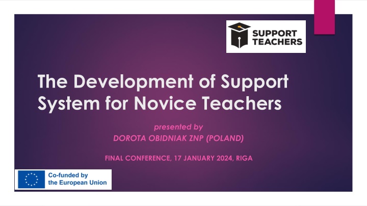The Development of Support System for Novice Teachers