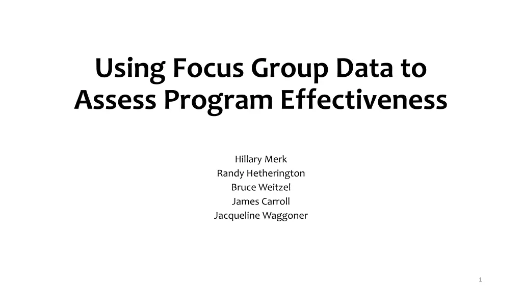using focus group data to assess program n.w