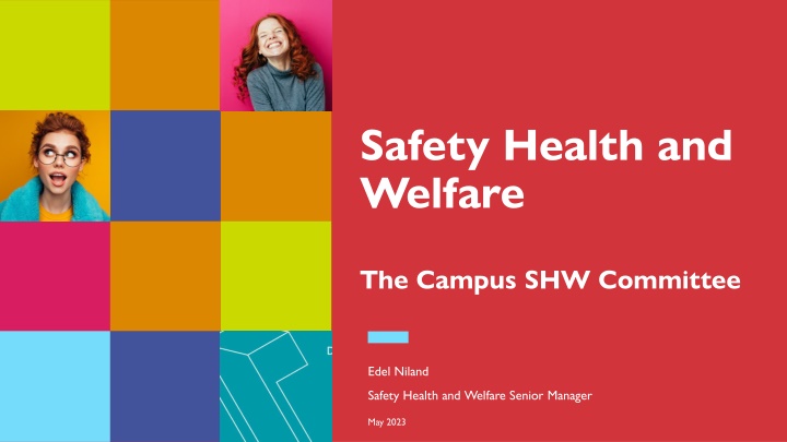 Safety Health and Welfare.