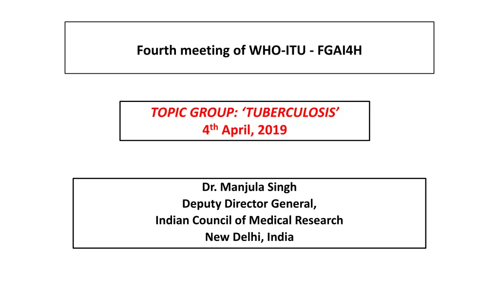 fourth meeting of who itu fgai4h n.w