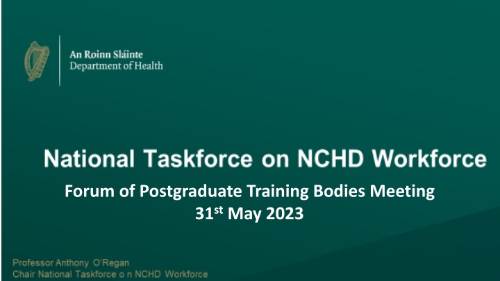 National Taskforce on NCHD Workforce - Improving the Training Environment