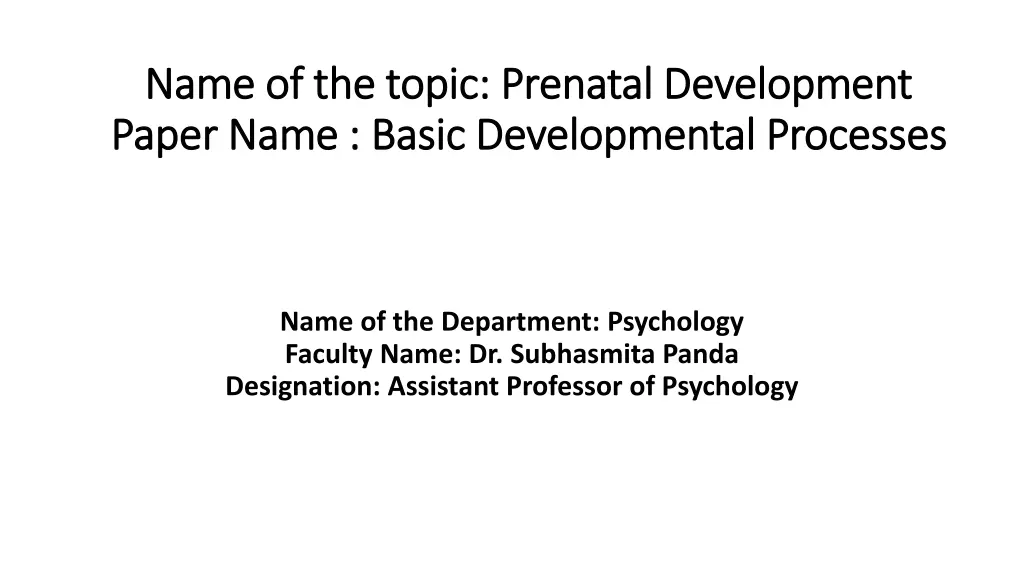 name of the topic prenatal development name n.w