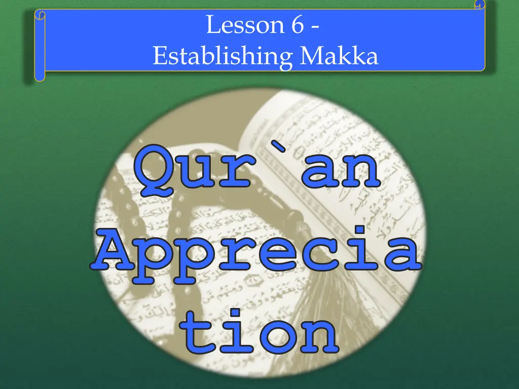 lesson 6 establishing makka n.w