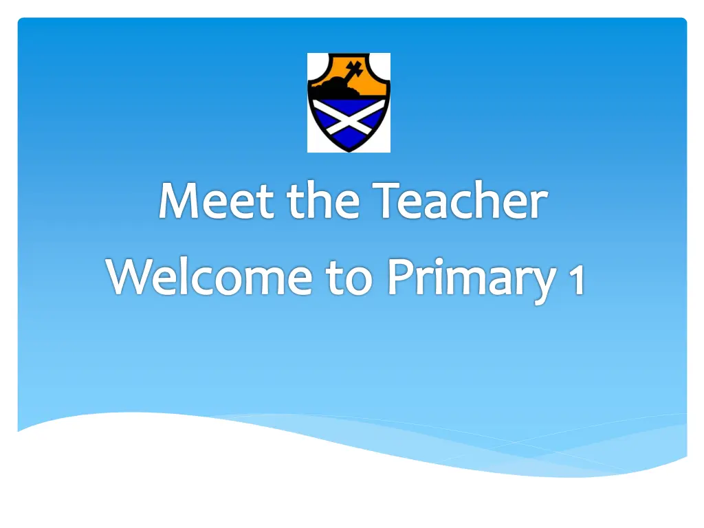 meet the teacher welcome to primary 1 n.w